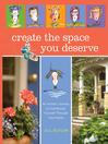 Imagen de portada para Create the Space You Deserve